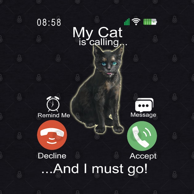 My Cat is Calling - Funny Mobile Phone Screen by RuftupDesigns